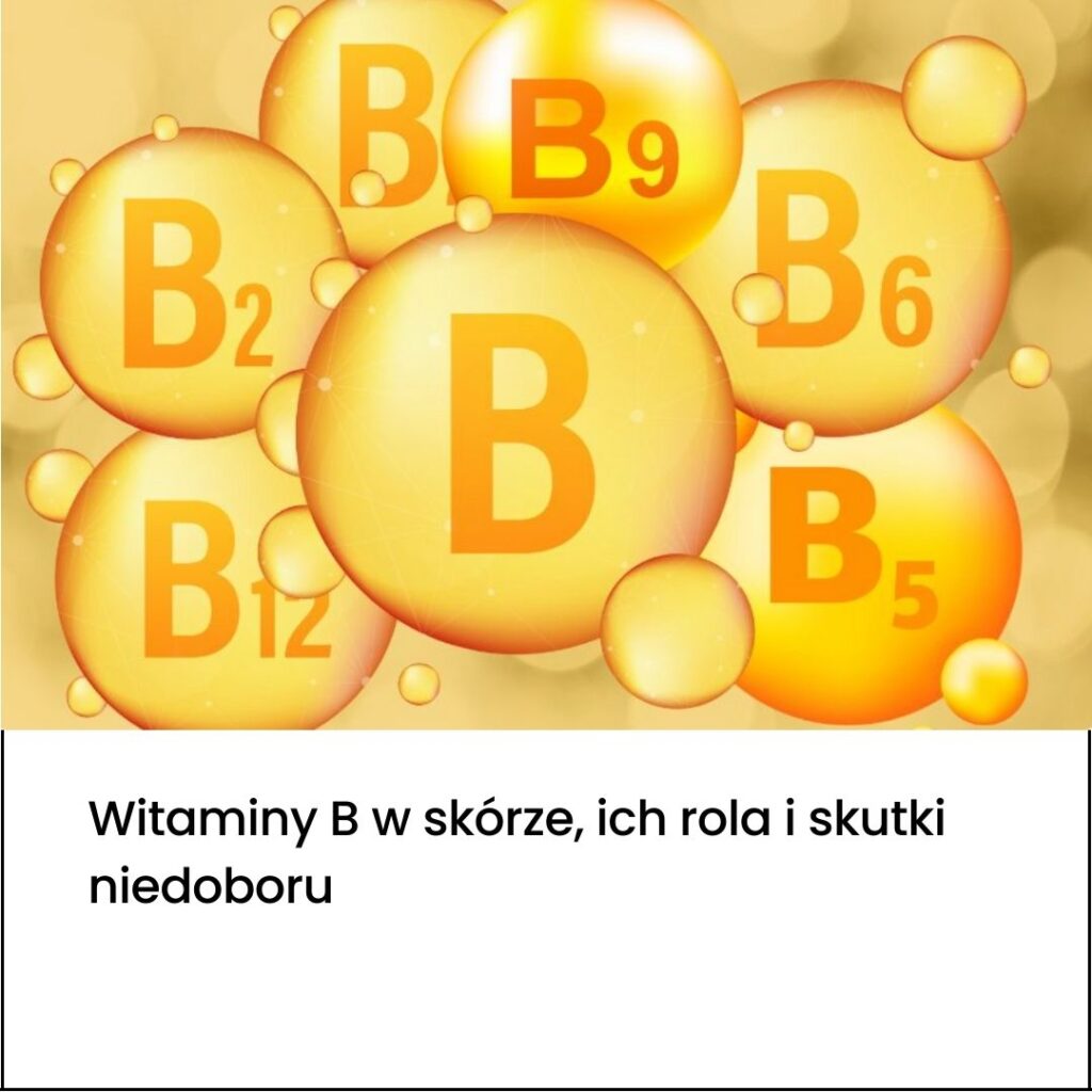 witaminy b w skorze okladka